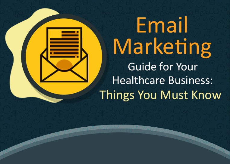 Email Marketing Guide for Your Healthcare Business Things You Must Know(Cover) - MedicoReach