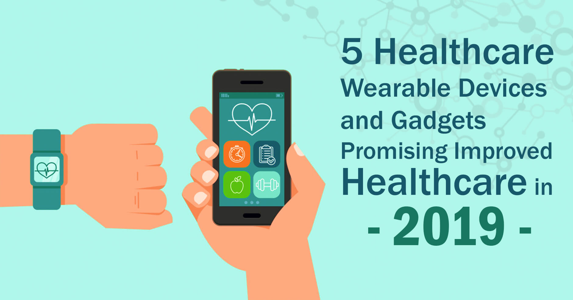 https://cdn.medicoreach.com/wp-content/uploads/2019/05/5-Healthcare-Wearable-Devices-and-Gadgets-Promising-Improved-Healthcare-in-2019.jpg