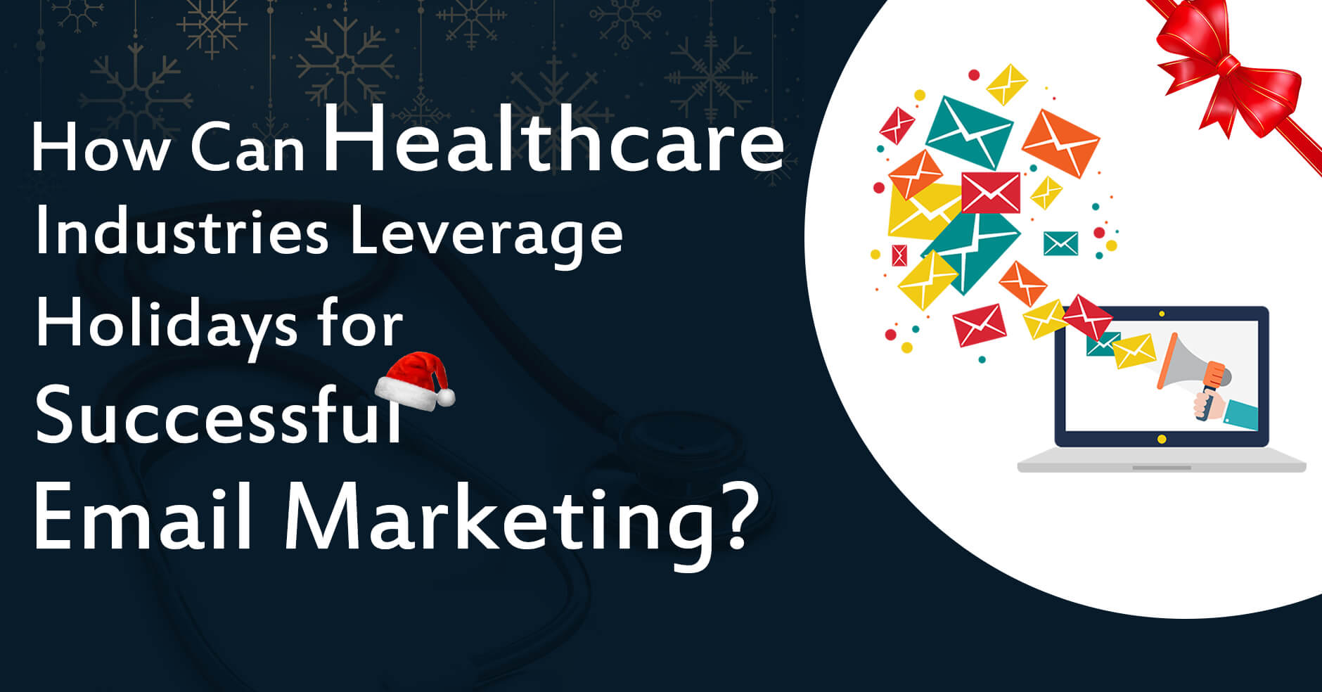 Healthcare Industries Leverage email marketing