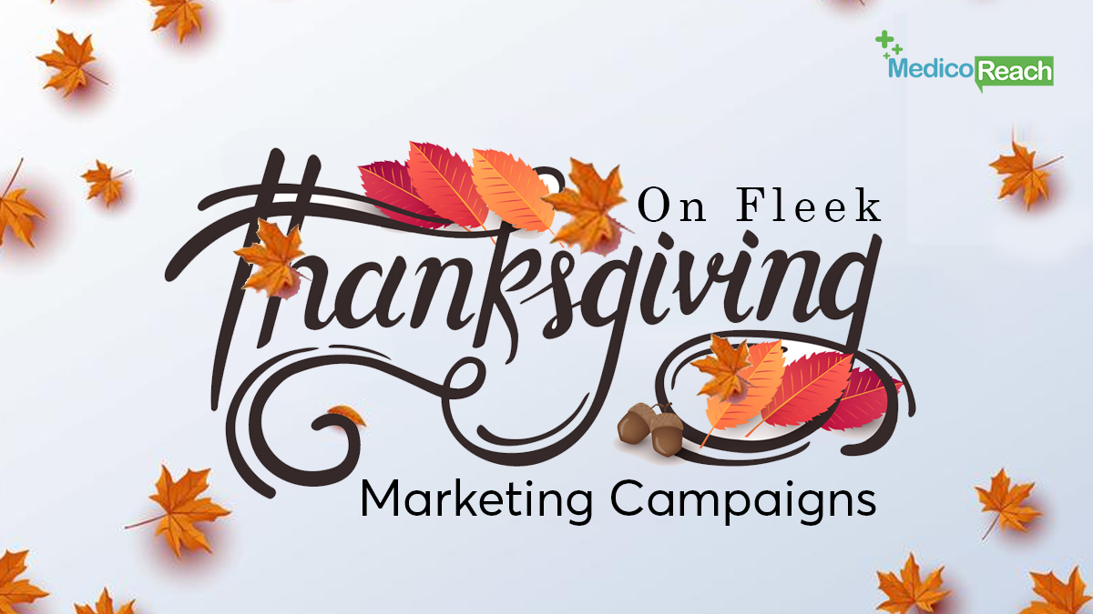 On Fleek Thanksgiving Marketing Campaigns - MR