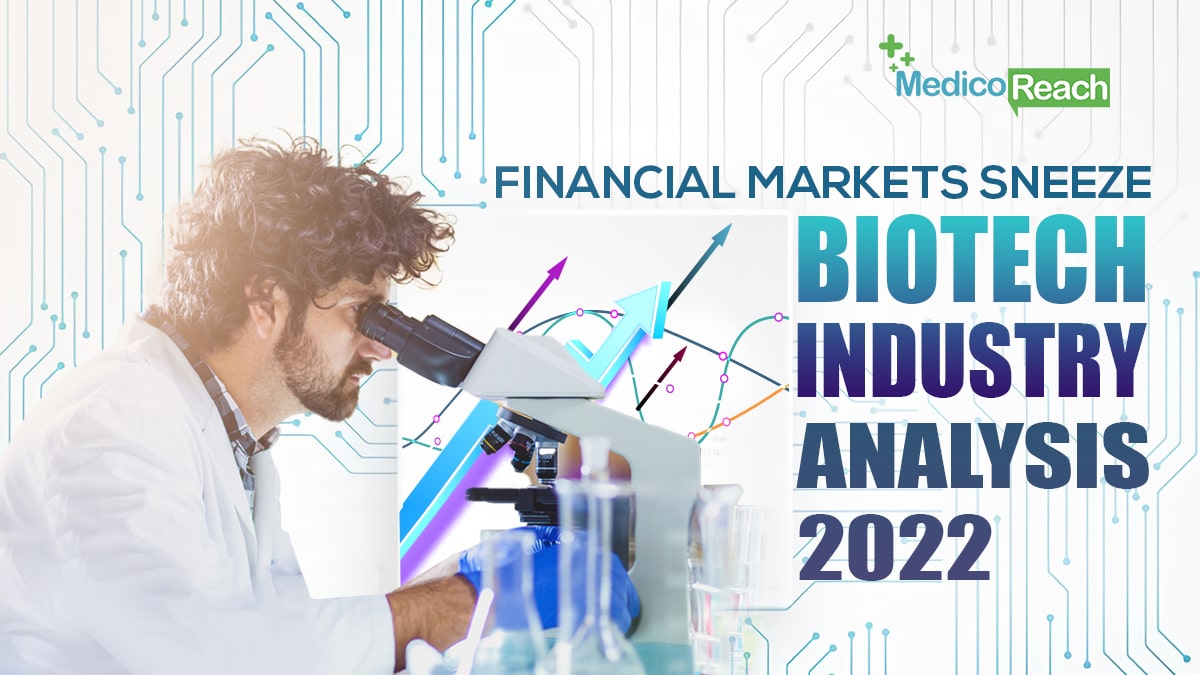 Financial Markets Sneeze Biotech Industry Analysis