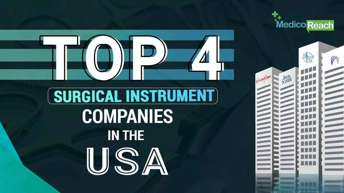 Top 4 Surgical Instrument Companies in the USA