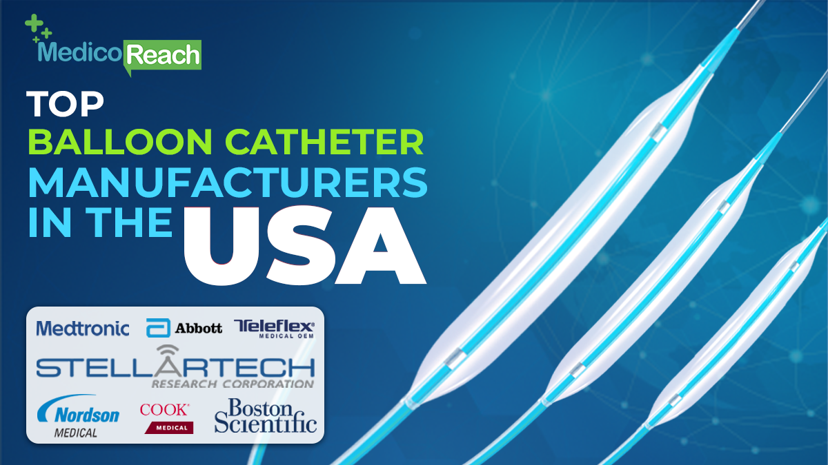 Top Balloon Catheter Manufacturers in the USA