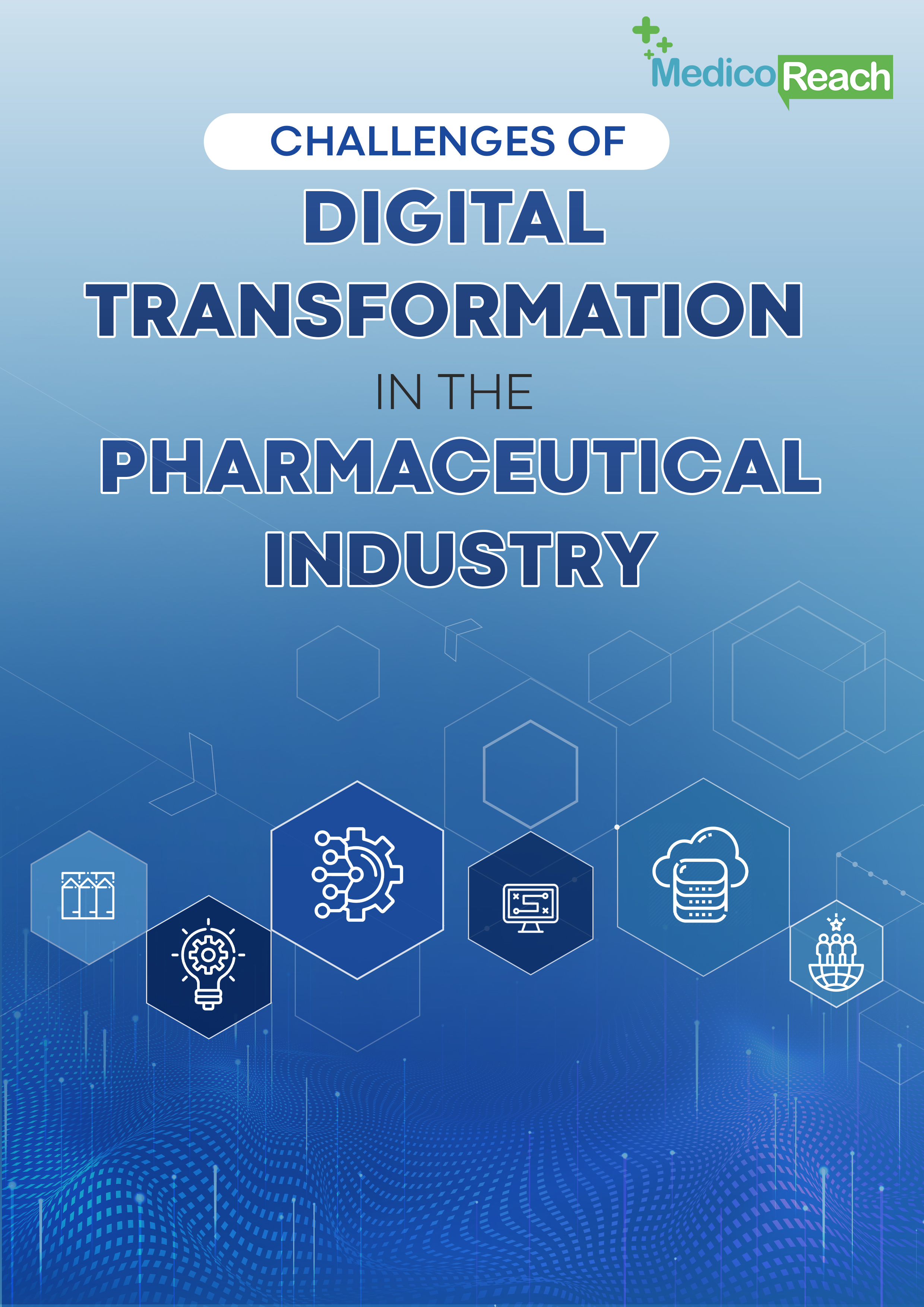 Challenges of Digital Transformation in the Pharmaceutical Industry