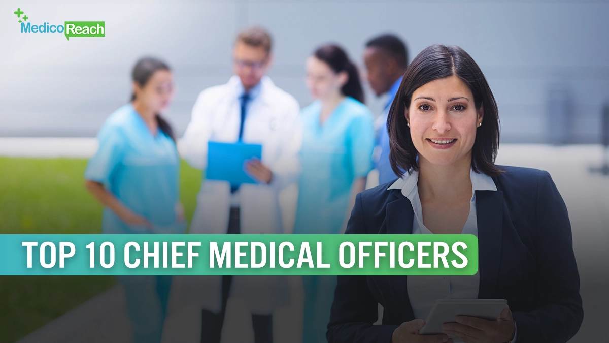 Top-10-Chief-Medical-Officers
