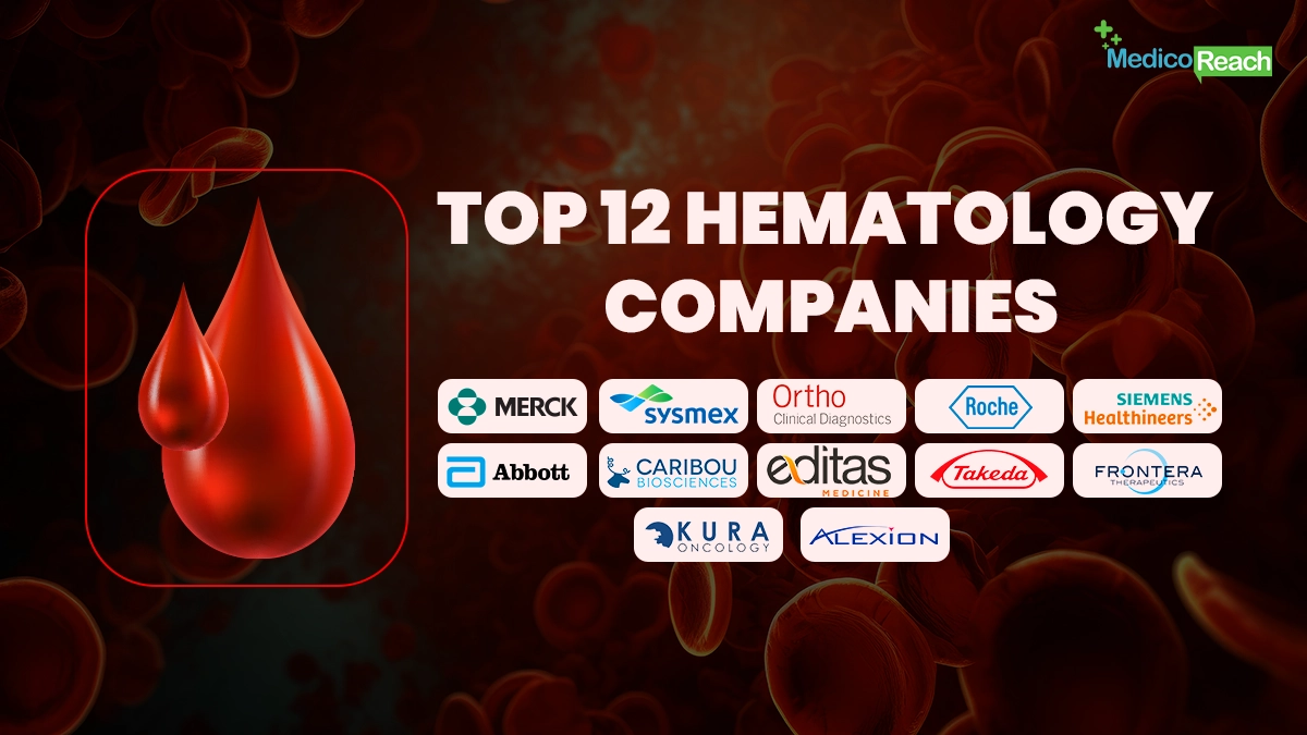 Top 12 hematology companies