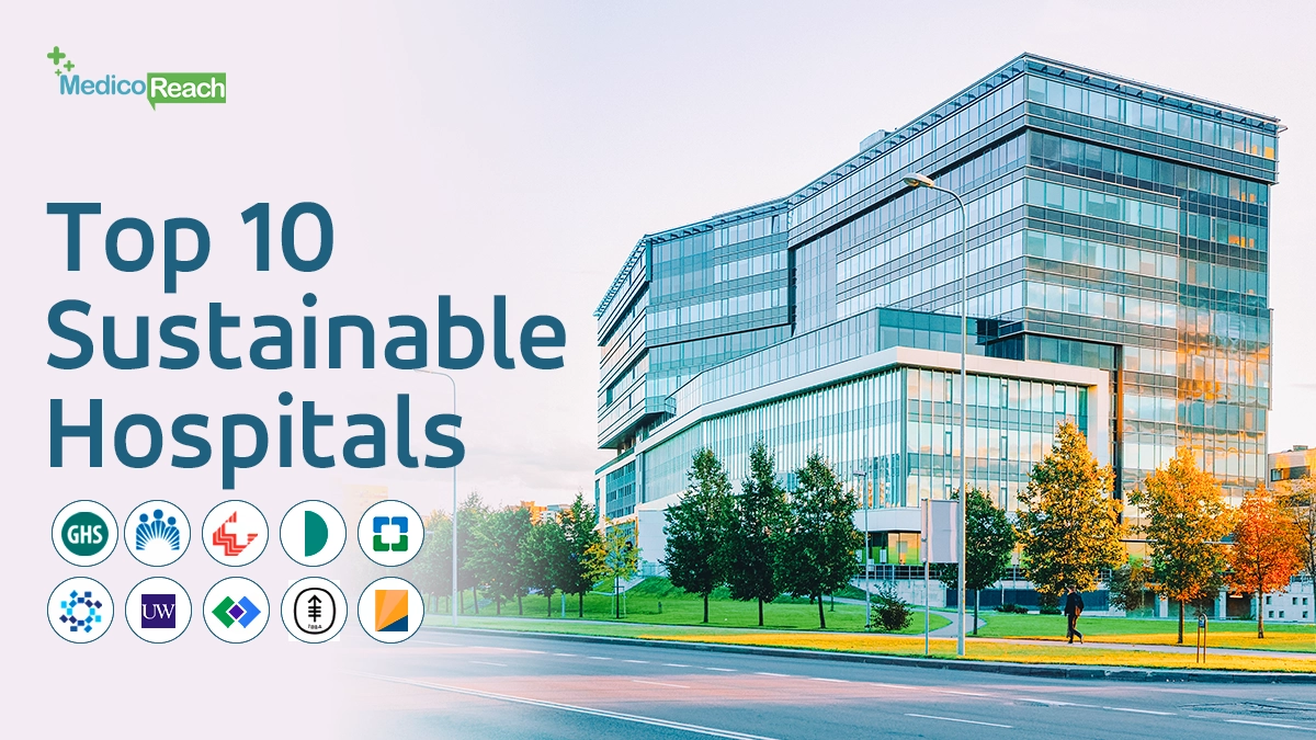 Top 10 Sustainable Hospitals